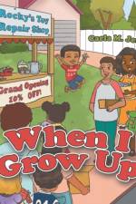 When I Grow Up af Carla M Jett