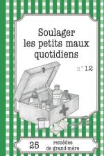 Soulager les petits maux quotidiens af Sophie Loicq