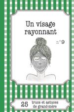 Un visage rayonnant af Alexandra Le Seigneur