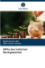 NPAs des indischen Bankgewerbes af Mihir Kumar Shome