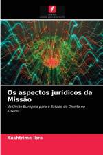 Os aspectos juridicos da Missao af Kushtrime Ibra