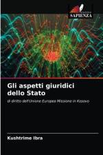 Gli aspetti giuridici dello Stato af Kushtrime Ibra
