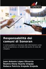 Responsabilita dei comuni di Sonoran af Lopez Olivarria Juan Antonio Lopez Olivarria