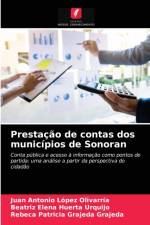 Prestacao de contas dos municipios de Sonoran af Lopez Olivarria Juan Antonio Lopez Olivarria