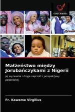 Malzenstwo miedzy Jorubanczykami z Nigerii af Virgilius Fr. Kawama Virgilius