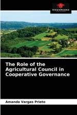 Role of the Agricultural Council in Cooperative Governance af Vargas Prieto Amanda Vargas Prieto