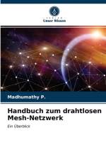Handbuch zum drahtlosen Mesh-Netzwerk af P. Madhumathy P.