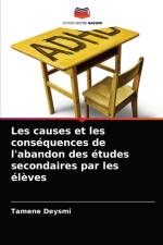 Les causes et les consequences de l'abandon des etudes secondaires par les eleves af Deysmi Tamene Deysmi