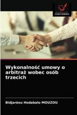 Wykonalnosc umowy o arbitraz wobec osob trzecich af MOUZOU Bidjareou Hodabalo MOUZOU