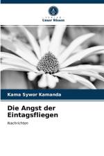 Die Angst der Eintagsfliegen af Kamanda Kama Sywor Kamanda