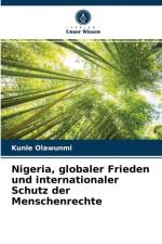 Nigeria, globaler Frieden und internationaler Schutz der Menschenrechte af Olawunmi Kunle Olawunmi
