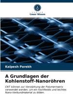 Grundlagen der Kohlenstoff-Nanorohren af Parekh Kalpesh Parekh