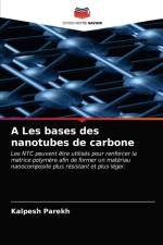Les bases des nanotubes de carbone af Parekh Kalpesh Parekh