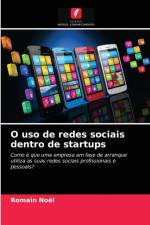 O uso de redes sociais dentro de startups af Noel Romain Noel