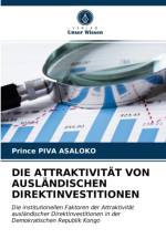 DIE ATTRAKTIVITAT VON AUSLANDISCHEN DIREKTINVESTITIONEN af Piva Asaloko Prince Piva Asaloko