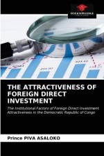 THE ATTRACTIVENESS OF FOREIGN DIRECT INVESTMENT af Piva Asaloko Prince Piva Asaloko