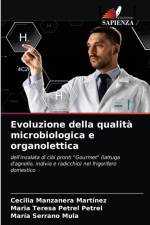 Evoluzione della qualita microbiologica e organolettica af Manzanera Martinez Cecilia Manzanera Martinez