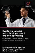 Ewolucja jakosci mikrobiologicznej i organoleptycznej af Manzanera Martinez Cecilia Manzanera Martinez