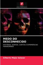 MEDO DO DESCONHECIDO af Mejia Salazar Gilberto Mejia Salazar