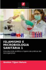 ISLAMISMO E MICROBIOLOGIA SANITARIA 1 af Bature Ibrahim Tijjani Bature