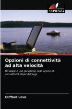 Opzioni di connettivita ad alta velocita af Love Clifford Love