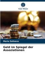 Geld im Spiegel der Assoziationen af Zaitseva Maria Zaitseva