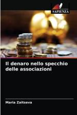 Il denaro nello specchio delle associazioni af Zaitseva Maria Zaitseva
