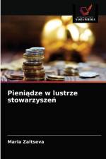 Pieniadze w lustrze stowarzyszen af Zaitseva Maria Zaitseva