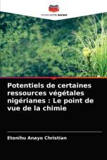 Potentiels de certaines ressources vegetales nigerianes af Christian Etonihu Anayo Christian