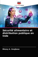 Securite alimentaire et distribution publique en Inde af A. Varghese Blessy A. Varghese