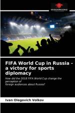 FIFA World Cup in Russia - a victory for sports diplomacy af Volkov Ivan Olegovich Volkov