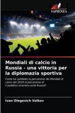 Mondiali di calcio in Russia - una vittoria per la diplomazia sportiva af Volkov Ivan Olegovich Volkov