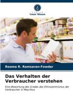 Das Verhalten der Verbraucher verstehen af Ramsaran-Fowdar Rooma R. Ramsaran-Fowdar