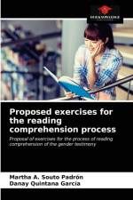 Proposed exercises for the reading comprehension process af Souto Padron Martha A. Souto Padron