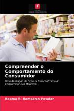 Compreender o Comportamento do Consumidor af Ramsaran-Fowdar Rooma R. Ramsaran-Fowdar