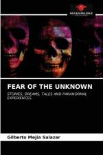 Fear of the Unknown af Gilberto Mejía Salazar