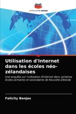 Utilisation d'Internet dans les ecoles neo-zelandaises af Benjes Felicity Benjes
