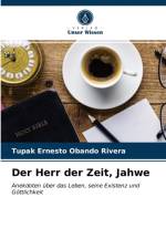 Der Herr der Zeit, Jahwe af Obando Rivera Tupak Ernesto Obando Rivera