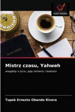 Mistrz czasu, Yahweh af Obando Rivera Tupak Ernesto Obando Rivera
