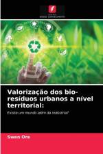 Valorizacao dos bio-residuos urbanos a nivel territorial af Ore Swen Ore