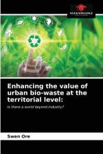 Enhancing the value of urban bio-waste at the territorial level af Ore Swen Ore