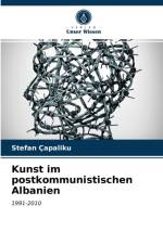Kunst im postkommunistischen Albanien af Capaliku Stefan Capaliku