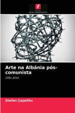 Arte na Albania pos-comunista af Capaliku Stefan Capaliku