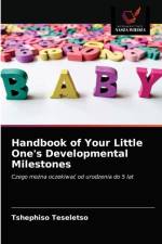 Handbook of Your Little One's Developmental Milestones af Teseletso Tshephiso Teseletso