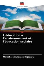 L'education a l'environnement et l'education scolaire af Hajdarow Mamat Jeshkulowich Hajdarow