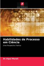 Habilidades de Processo em Ciencia af Murali Dr.Vipul Murali