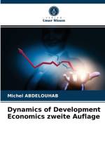 Dynamics of Development Economics zweite Auflage af ABDELOUHAB Michel ABDELOUHAB