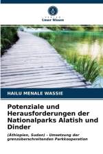 Potenziale und Herausforderungen der Nationalparks Alatish und Dinder af MENALE WASSIE HAILU MENALE WASSIE
