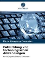 Entwicklung von technologischen Anwendungen af Fernandes Flavia Goncalves Fernandes