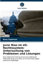 Juror Bias im US-Rechtssystem af Espinoza Russ Espinoza